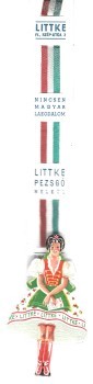 A Littke pezsgő nemzeti színű szalaggal és népviseletbe öltözött lánnyal díszített reklámkönyvjelzője.  A Littke pezsgő nemzeti színű szalaggal és népviseletbe öltözött lánnyal díszített reklámkönyvjelzője.