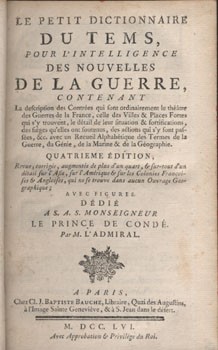 Antik könyvek. L'Admiral Antik könyvek. L'Admiral: Le petit dictionnaire du tems, pour l'intelligence des nouvelles de la guerre,. Contenant par ordre alphabétique La Description des Contrées où la Guerre se fait présentement, celle des Villes et Places f