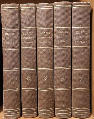 Blanc, Louis Blanc, Louis: Révolution française. Histoire de dix ans 1830-1840. 4. ed. I-V. kötet.