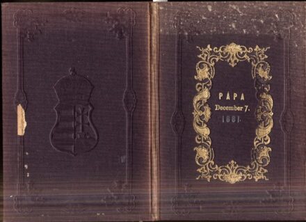 Pápa. Emlék lapok az állandó szinház megnyitása alkalmából.  Pápa. Emlék lapok az állandó szinház megnyitása alkalmából. Pápán, 1881. évi deczember hó 7-ik napján. Hegyeshalmi Lajos (1862-1925) politikus, kereskedelemügyi- és pénzügyminiszter, országgyűlé