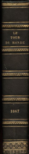 Utazás, földrajz. Le Tour du Monde. Nouveau Journal des Voyages. 1867. Utazás, földrajz. Le Tour du Monde. Nouveau Journal des Voyages. 1867.