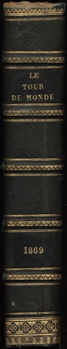 Utazás, földrajz. Le Tour du Monde. Nouveau Journal des Voyages. 1869. Utazás, földrajz. Le Tour du Monde. Nouveau Journal des Voyages. 1869.