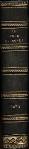 Utazás, földrajz. Le Tour du Monde. Nouveau Journal des Voyages. 1870-1871.  Utazás, földrajz. Le Tour du Monde. Nouveau Journal des Voyages. 1870-1871.