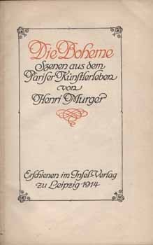 Bibliofília. Murger, Henri Bibliofília. Murger, Henri: Die Boheme. Szenen aus dem Pariser Künstlerleben. Bayros képeivel illusztrálva.