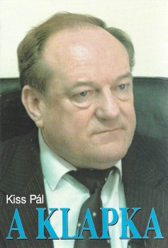 Kiss Pál Kiss Pál: A Klapka. Klapka Gyögy Karinthy Márton (1949-2019) író, rendezőnek szóló dedikációjával.