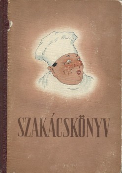 Szakácskönyv.  Szakácskönyv. Szerk. Venesz József. (Sajtó alá rend. Gárdonyi Andor.) Illusztrálta Végh Gusztáv. Hatodik kiadás.
