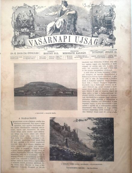 Badacsony. 1909.  Badacsony. 1909. A Vasárnapi Újság részlete Badacsony gazdag fotódokumentációjával.
