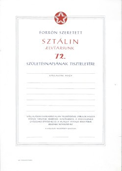 Vállalási lap Sztálin 72. születésnapja tiszteletére. Vállalási lap Sztálin 72. születésnapja tiszteletére.