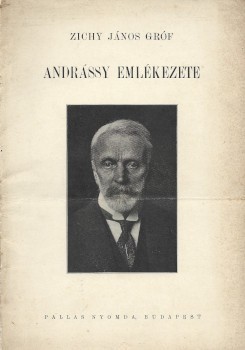 Zichy János, gróf Zichy János, gróf: Andrássy emlékezete.