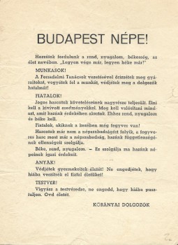 Ezerkilencszázötvenhat. Budapest népe!  Ezerkilencszázötvenhat. Budapest népe! A kőbányai dolgozók felhívása.