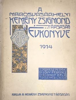 Bibliofília. A marosvásárhelyi Kemény Zsigmond Társaság évkönyve. 1914.  Bibliofília. A marosvásárhelyi Kemény Zsigmond Társaság évkönyve. 1914. Szerkesztették: Dr. Lővy Ferencz, Dr. Schmidt Béla, Trózner Lajos.