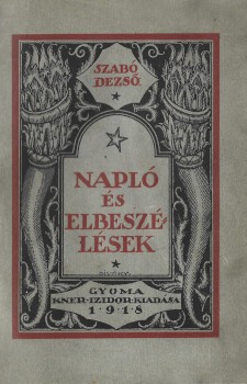 Szabó Dezső Szabó Dezső: Napló és elbeszélések. Első kiadás.