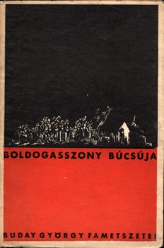 Buday György Buday György: Boldogasszony búcsúja. (15 fametszet). A Szeged-alsóvárosi Boldogasszonynapi búcsú emlékezete. 4. kiadás.