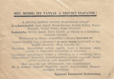 Ezerkilencszázötvenhat. Még mindig itt vannak a szovjet csapatok!  Ezerkilencszázötvenhat. Még mindig itt vannak a szovjet csapatok! Az Egyetemi Forradalmi Diákbizottság röplapja.