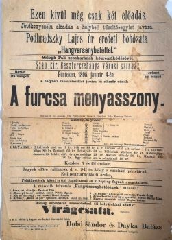 A besztercebányai városi színház plakátja 1895-ből.  A besztercebányai városi színház plakátja 1895-ből. Podhradszky Lajos: A furcsa menyasszony.
