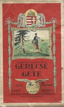 Kirándulók térképe. Gerecse és Gete.  Kirándulók térképe. Gerecse és Gete. Mérték 1 : 50.000.