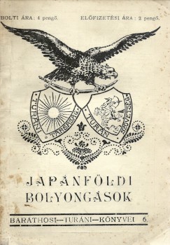 Baráthosi-Balogh Benedek Baráthosi-Balogh Benedek: Japánföldi bolyongások.