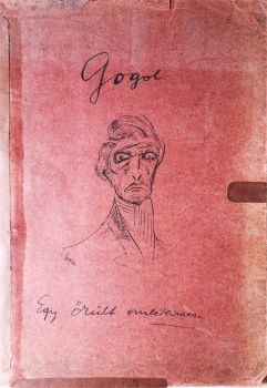 Gogol, (Nyikoláj Vasziljevics) Gogol, (Nyikoláj Vasziljevics): Egy őrült emlékiratai. Fordította Barta Sándor. Illusztrálta és a szöveget kőre írta: Boris László. Számozott példány. Első kiadás.