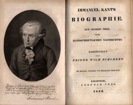Kant, Immanuel Kant, Immanuel: Immanuel Kant's Briefe, Erklarungen, Fragmente aus seinem Nachlasse. + Immanuel Kant's Biographie. Rudolf Haym (1821-1901) német filozófus, újságíró kéziratos bejegyzéseivel.