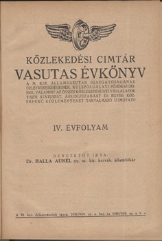 Közlekedési címtár. Vasutas Évkönyv. 1942.  Közlekedési címtár. Vasutas Évkönyv. 1942. Bev. Halla Aurél.