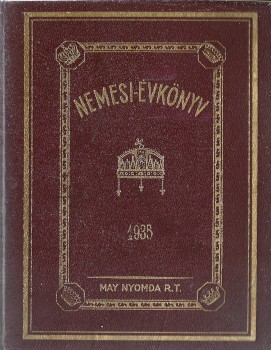 Nemesi évkönyv. 1935.  Nemesi évkönyv. 1935. Szerkeszti: királydaróczi Daróczy Zoltán. XIII. évf.