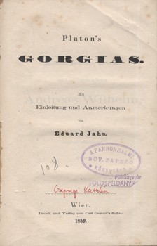 Platon Platon: Platon's Gorgias. Einleitung und Anmerkungen von E. Jahn.