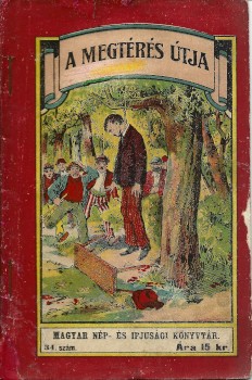 Ponyva. (Buza Barna) Krónikás Ponyva. (Buza Barna) Krónikás: A megtérés útja.