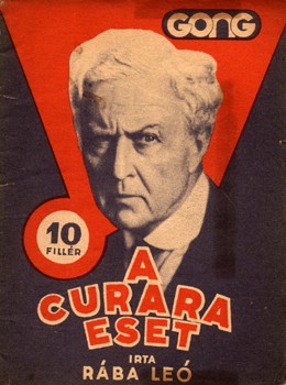 Ponyva. Rába Leó Ponyva. Rába Leó: A Curara-eset.