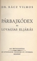 Rácz Vilmos Rácz Vilmos: Párbajkódex és lovagias eljárás.