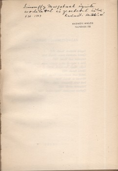 Radnóti Miklós Radnóti Miklós: Tajtékos ég. Versek. Posztumusz első kiadás. Radnóti Miklósné Simonffy Margot előadóművésznek szóló 1947-es dedikációjával.