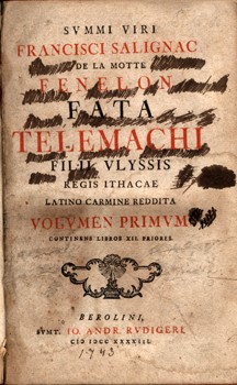 Antik könyvek. Fenelon, (Francois de Salignac de La Mothe) Francisci Salignac de la Motte Antik könyvek. Fenelon, (Francois de Salignac de La Mothe) Francisci Salignac de la Motte: Fata Telemachi Filii Ulyssis Regis Ithacae Latino Carmine Reddita. I-II. k