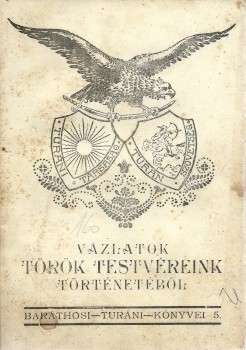 Baráthosi-Balogh Benedek Baráthosi-Balogh Benedek: Vázlatok Török testvéreink történetéből.