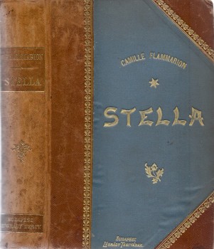 Flammarion, Camille Flammarion, Camille: Stella. Regény. Ford. Tóth Béla.
