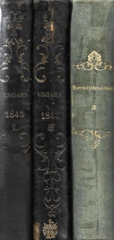 Folyóirat. Vierteljahrsschrift aus und für Ungarn. 1843-1844.  Folyóirat. Vierteljahrsschrift aus und für Ungarn. 1843. (Szerk. Georg Wigand és Henszlmann Imre.) 1-6. szám. + Vierteljahrsschrift aus und für Ungarn. 1844. Vierter Band - Erste Hälfte. (3 kö