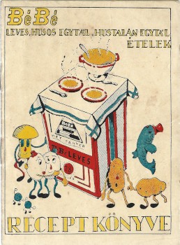 Gasztronómia. Stumpf Károlyné Gasztronómia. Stumpf Károlyné: BéBé leves, husos egytál, hustalan egytál ételek receptkönyve. Összeáll. --.