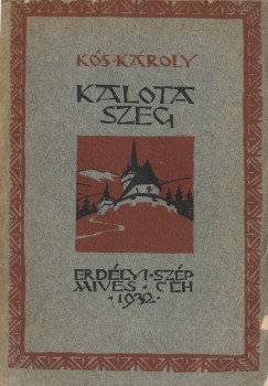 Kós Károly Kós Károly: Kalotaszeg. Első kiadás.