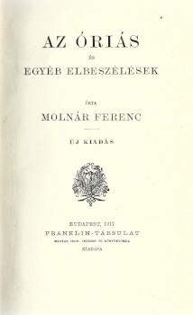 Molnár Ferenc művei. Molnár Ferenc művei, 2 db.