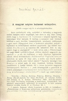 Munkácsi Bernát Munkácsi Bernát: A magyar népies halászat műnyelve. Adalék a magyar nép ős- és műveltségtörténetéhez. Erdélyi Pál (1864-1936) könyvtáros, irodalomtörténész, egyetemi tanár, az Erdélyi Múzeum szerkesztője, az Erdélyi Múzeum-Egyesület főtitk
