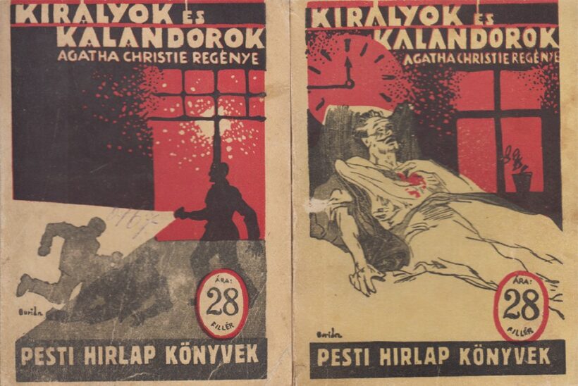 Ponyva. Christie, Agatha Ponyva. Christie, Agatha: Királyok és kalandorok. Regény. Ford. M. B. I-II. kötet.