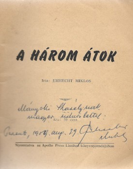 Ponyva. Emhecht Miklós Ponyva. Emhecht Miklós: A három átok. Dedikált példány.
