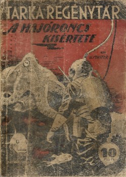 Ponyva. Forster, G(yörgy) Ponyva. Forster, G(yörgy): A hajóroncs kisértete.
