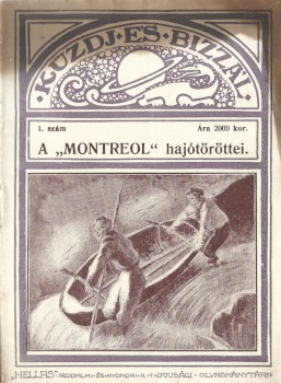 Ponyva. A "Montreol" hajótöröttei. Ponyva. A "Montreol" hajótöröttei. Ford. Szegedy Ila.