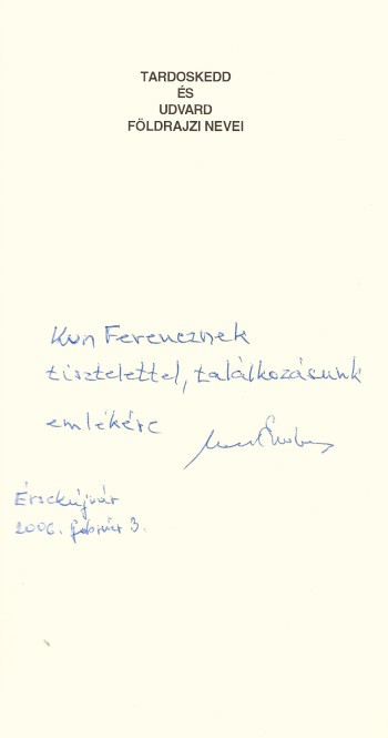 Nagy Endre Nagy Endre: Tardoskedd és Udvard földrajzi nevei. Dedikált példány.