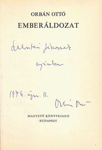 Orbán Ottó Orbán Ottó: Emberáldozat. Dedikált példány.