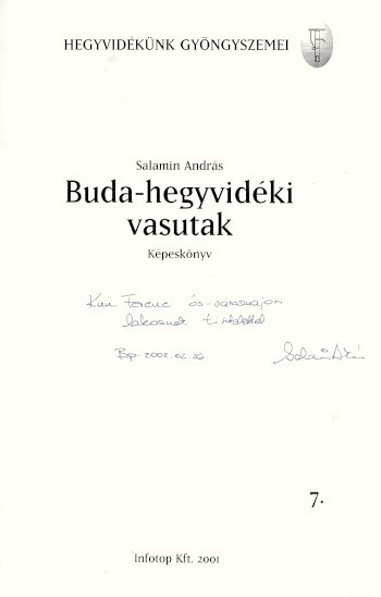 Salamin András Salamin András: Buda-hegyvidéki vasutak. Képeskönyv. Dedikált példány.