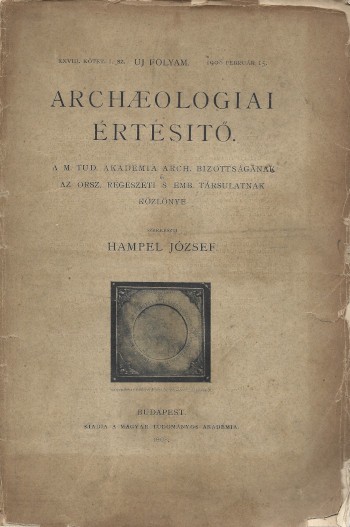 Folyóirat. Archaeologiai Értesítő. 1908.  Folyóirat. Archaeologiai Értesítő. 1908. A M. Tud. Akadémia Arch. Bizottságának és az Orsz. Régészeti s Emb. Társulatának közlönye. Szerk. Hampel József. Szórványszámok, 3 db.