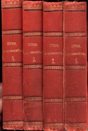 Hugo, Victor Hugo, Victor: A nyomorultak. I-XII kötet (négy kötetbe kötve). Első magyar kiadás.