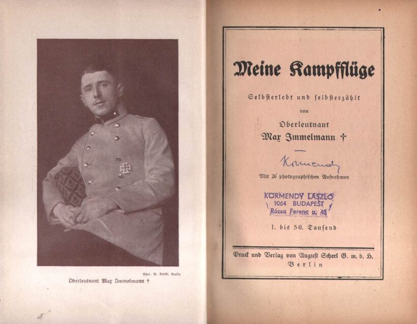 Immelmann, Max Immelmann, Max: Meine Kampfflüge. Selbsterlebt und Selbsterzählt. Gallina Frigyes székesfővárosi tanácsnak szóló német nyelvű ajándékozó sorokkal 1917-ből.