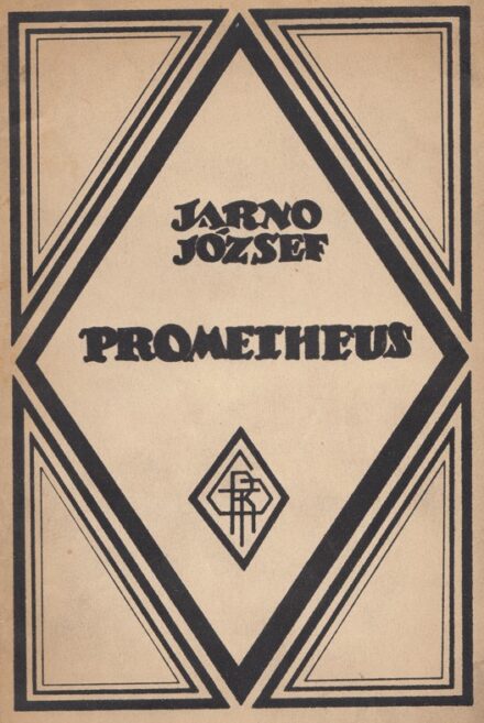 Jarno József Jarno József: Prometheus. Versek. Tilkovszky Béla művészettörténész, szerkesztő, művészeti írónak dedikált példány.