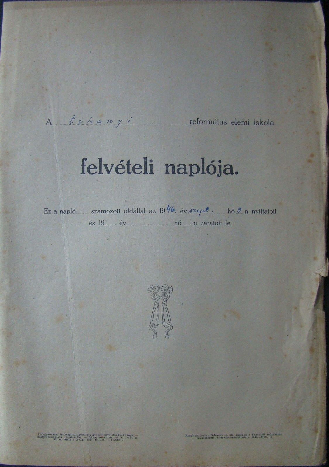 1946 Tihanyi református elemi iskola felvételi naplója